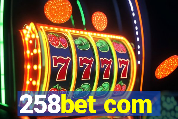 258bet com